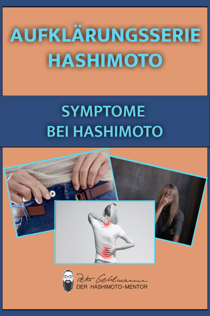 Hashimoto und Symptome - Hashimoto-Mentor Peter Gehlmann